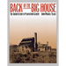 Back of the Big House: The Architecture of Plantation Slavery