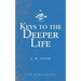 Keys to the Deeper Life