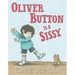 Oliver Button Is a Sissy