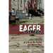 Eager Street: A Life on the Corner and Behind Bars