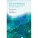 The Homoeopathic Medical Doctrine - Or, Organon of the Healing Art - A New System of Physic;With an Essay From Allopathy and Homoeopathy Before Judgem