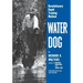 Water Dog: Revolutionary Rapid Training Method