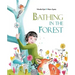 Bathing in the Forest