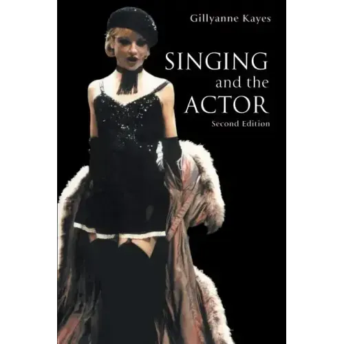Singing and the Actor