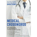 Medical Crosswords: So you think you can be a doctor?: Perfect gift for aspiring doctors, medical students and people who like a challenge