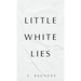 Little White Lies