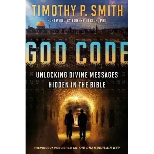 God Code: Unlocking Divine Messages Hidden in the Bible