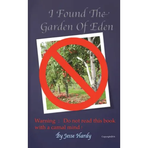 I Found The Garden Eden
