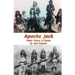 Apache Jack: Native Visions & Stories