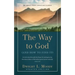 The Way to God: (And How to Find It)