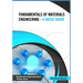 Fundamentals of Materials Engineering - A Basic Guide