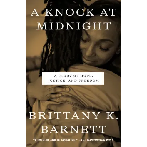 A Knock at Midnight: A Story of Hope, Justice, and Freedom
