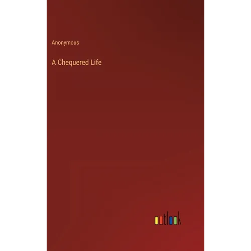 A Chequered Life