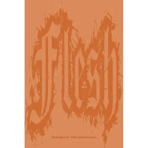 Flesh and Bone