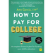 How to Pay for College: A Complete Financial Plan for Funding Your Child's Education