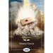 Francesco: El Llamado