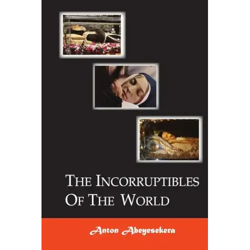 The Incorruptibles Of The World