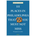 111 Places in Philadelphia That You Must Not Miss