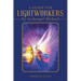 A Guide for Lightworkers by Archangel Michael