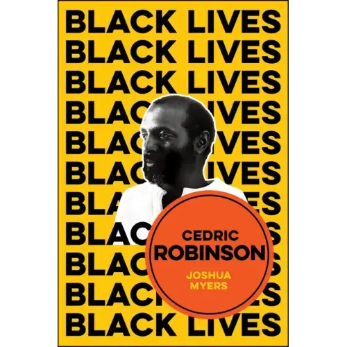 Cedric Robinson: The Time of the Black Radical Tradition