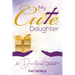 My Cute Daughter: A Devotional Diary