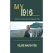 My 1916: What the Easter Rising Means to Me