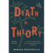 Death by Theory: A Tale of Mystery and Archaeological Theory