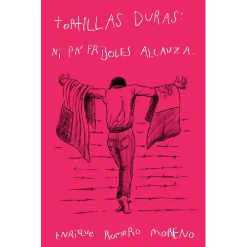 Tortillas duras: ni pa' frijoles alcanza