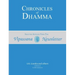 Chronicles of Dhamma: Selected Articles from the Vipassana Newsletter