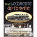 The Locomotive Up To Date