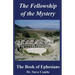 The Fellowship of the Mystery: The Book of Ephesians