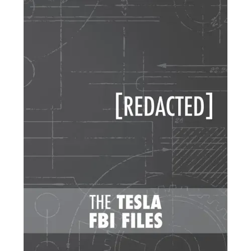 The Tesla FBI Files