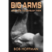 Big Arms: And How To Develop Them, (Original Version, Restored)