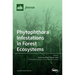 Phytophthora Infestations in Forest Ecosystems
