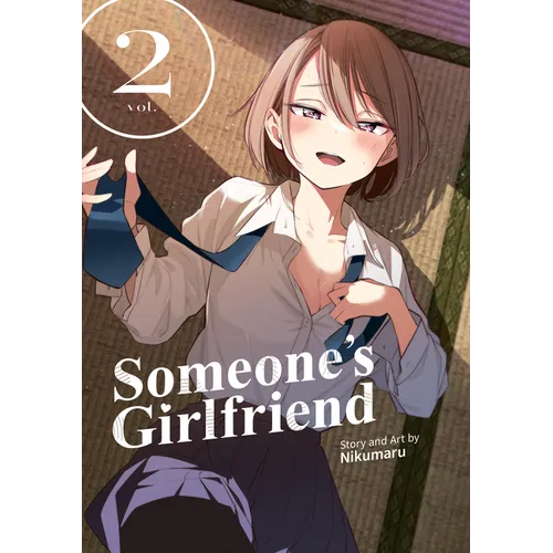Someone's Girlfriend Vol. 2