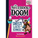 Sneeze of the Octo-Schnozz: A Branches Book (the Notebook of Doom #11): Volume 11