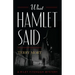 What Hamlet Said