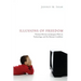 Illusions of Freedom: Thomas Merton and Jacques Ellul on Technology and the Human Condition