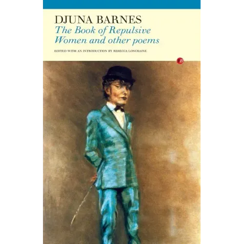 The Book of Repulsive Women: And Other Poems