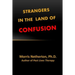 Strangers in the Land of Confusion