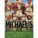 Michael's Golden Rules