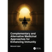 Complementary and Alternative Medicinal Approaches for Enhancing Immunity