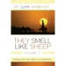 They Smell Like Sheep, Volume 2: Leading with the Heart of a Shepherd