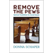 Remove the Pews