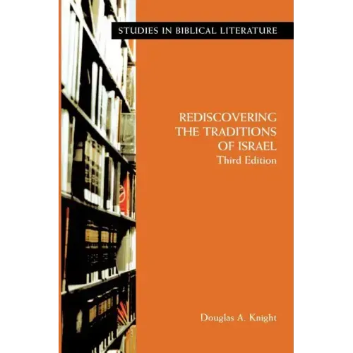 Rediscovering the Traditions of Israel, Third Edition