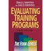 Evaluating Training Programs: The Four Levels