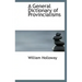 A General Dictionary of Provincialisms