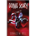 Doing Scary