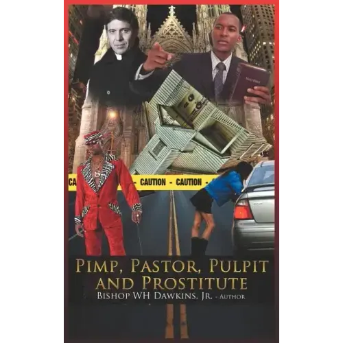 Pimps, Pastors, Pulpits and Prostitutes: The Naked Truth