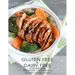 Gluten Free & Dairy Free Cookbook: 300 Simple and Satisfying Recipis Without Gluten